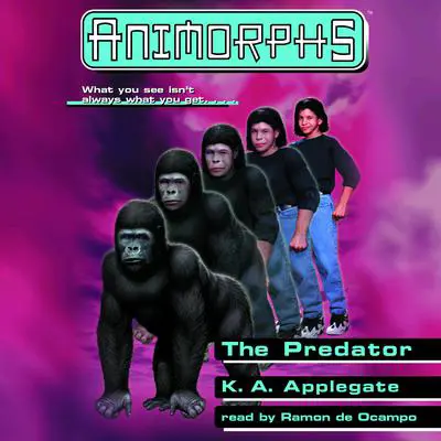 The Predator (Animorphs #5) Audibook, by K. A. Applegate