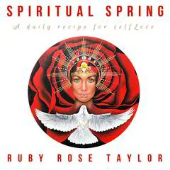 Spiritual Spring: A Journey to Self-Love Audibook, by Ruby Rose Taylor