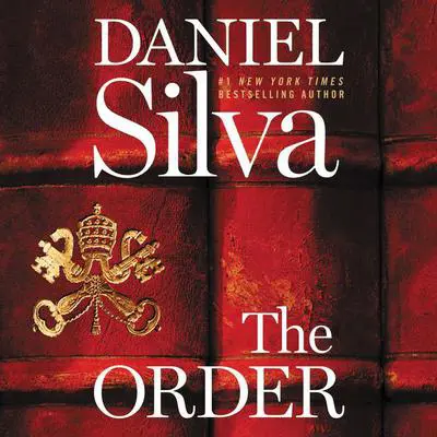 The Order: A Novel Audibook, by Daniel Silva