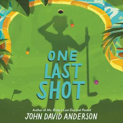 One Last Shot Audibook, by John David Anderson