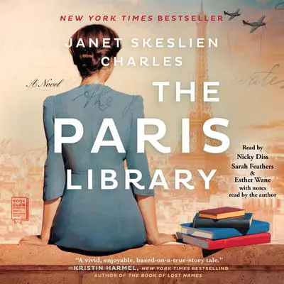 The Paris Library: A Novel Audibook, by Janet Skeslien Charles
