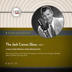 The Jack Carson Show, Vol. 1 Audibook, by Black Eye Entertainment