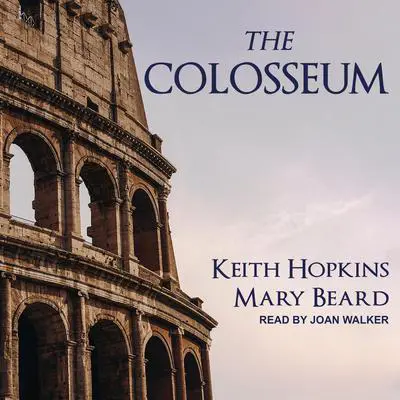 The Colosseum Audibook, by Mary Beard