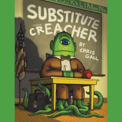 Substitute Creacher Audibook, by Chris Gall
