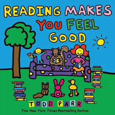 Reading Makes You Feel Good Audibook, by Todd Parr