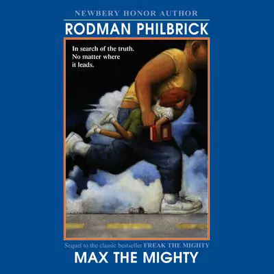 Max the Mighty Audibook, by Rodman Philbrick