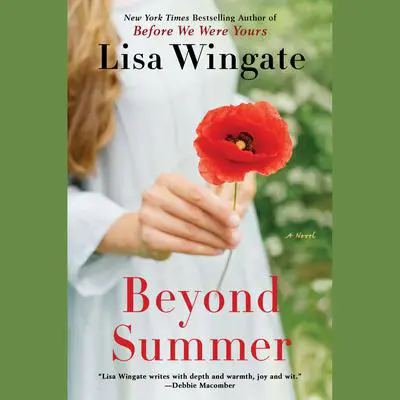 Beyond Summer Audibook, by Lisa Wingate