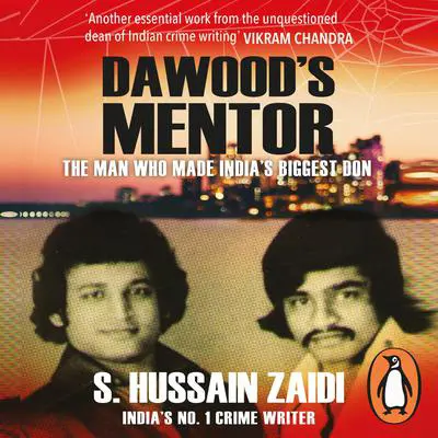 Dawood's Mentor Audibook, by S. Hussain Zaidi