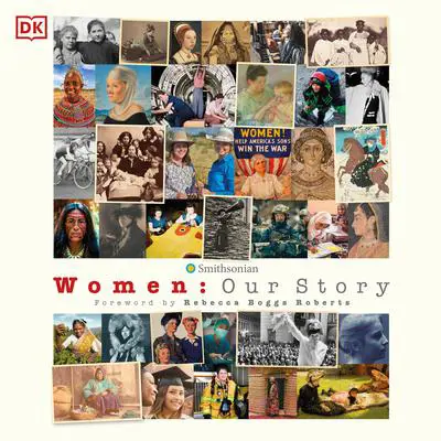 Women: Our Story Audibook, by Author Info Added Soon