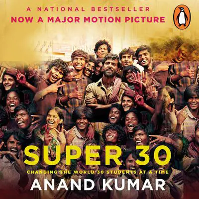 Super 30 Audibook, by Anand Kumar
