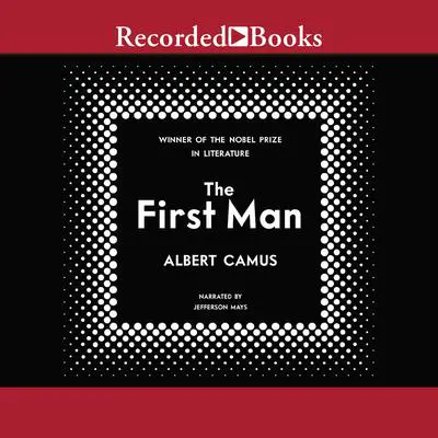The First Man Audibook, by Albert Camus