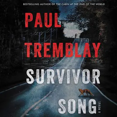 Survivor Song: A Novel Audibook, by Paul Tremblay