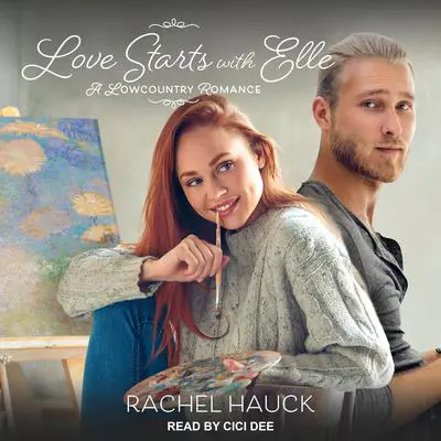Love Starts with Elle Audibook, by Rachel Hauck