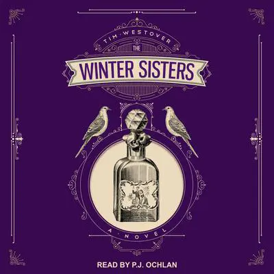 The Winter Sisters: A Novel Audibook, by Tim Westover