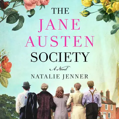 The Jane Austen Society: A Novel Audibook, by Natalie Jenner