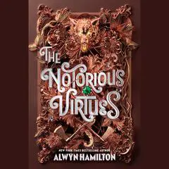 The Notorious Virtues Audibook, by Alwyn Hamilton