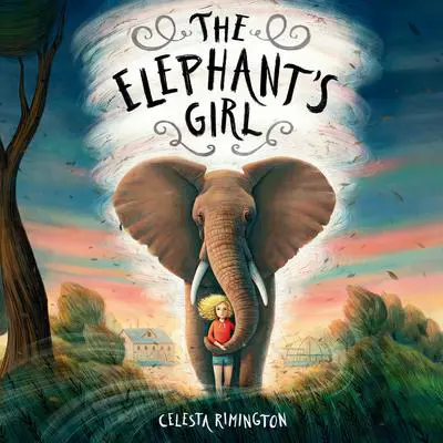 The Elephant's Girl Audibook, by Celesta Rimington