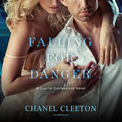 Falling for Danger Audibook, by Chanel Cleeton