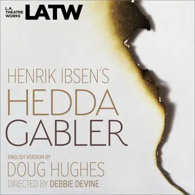 Hedda Gabler Audibook, by Henrik Ibsen