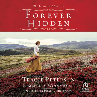 Forever Hidden Audibook, by Tracie Peterson