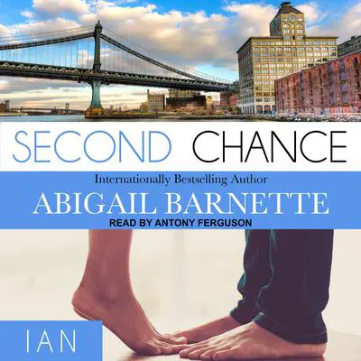 Second Chance: Ian Audibook, by Abigail Barnette