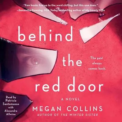Behind the Red Door: A Novel Audibook, by Megan Collins