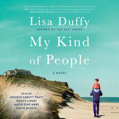 My Kind of People: A Novel Audibook, by Lisa Duffy