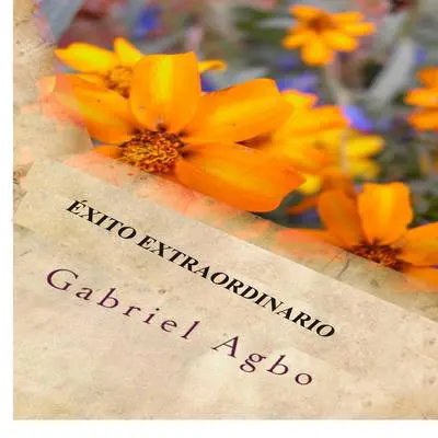 Éxito Extraordinario Audibook, by Gabriel  Agbo