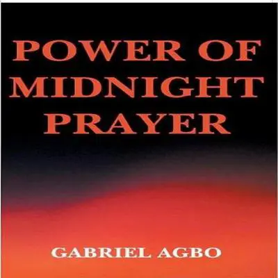 Power of Midnight Prayer (Second Edition) Audibook, by Gabriel  Agbo