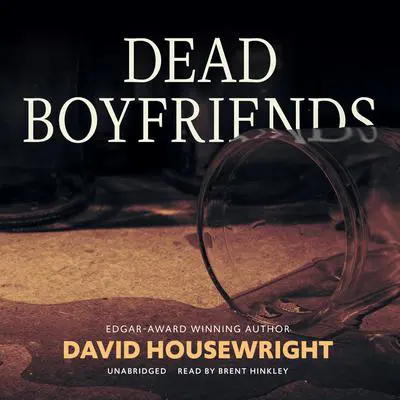 Dead Boyfriends Audibook, by David Housewright
