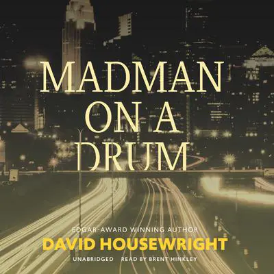 Madman on a Drum Audibook, by David Housewright