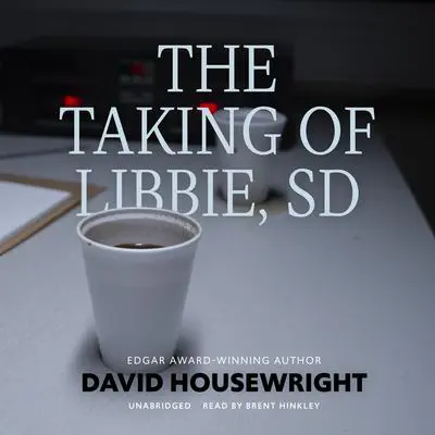 The Taking of Libbie, SD Audibook, by David Housewright