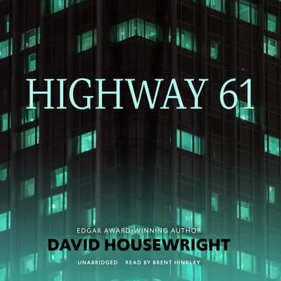Highway 61 Audibook, by David Housewright