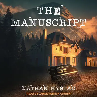 The Manuscript Audibook, by Nathan Hystad