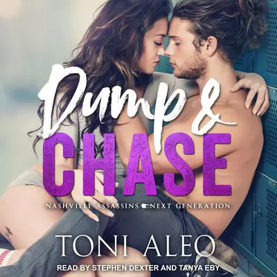 Dump and Chase Audibook, by Toni Aleo