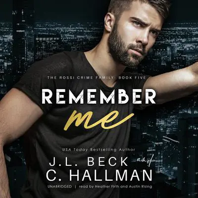 Remember Me Audibook, by J. L. Beck
