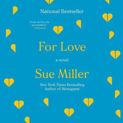 For Love: A Novel Audibook, by Sue Miller