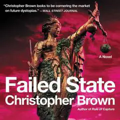 Failed State: A Novel Audibook, by Christopher Brown