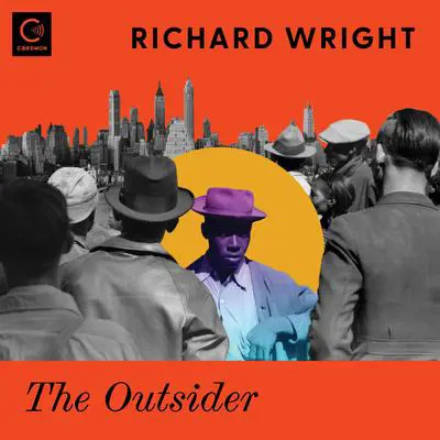The Outsider: A Novel Audibook, by Richard Wright