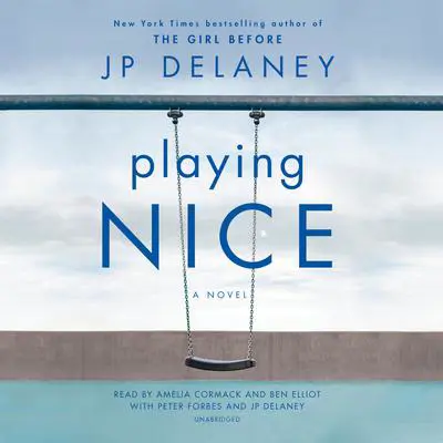 Playing Nice: A Novel Audibook, by JP Delaney