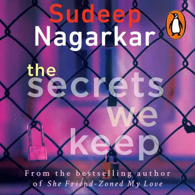The Secrets we keep Audibook, by Sudeep Nagarkar
