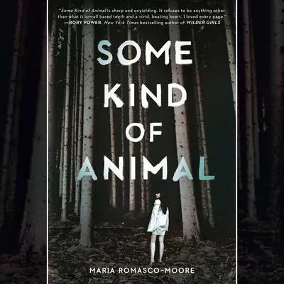 Some Kind of Animal Audibook, by Maria Romasco Moore