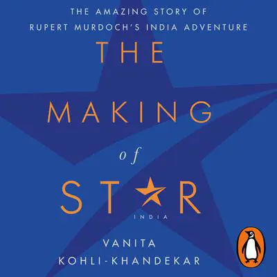 The Making of Star Audibook, by Vanita Kohli
