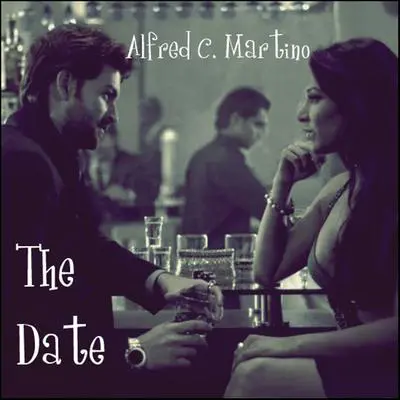 The Date Audibook, by Alfred C. Martino