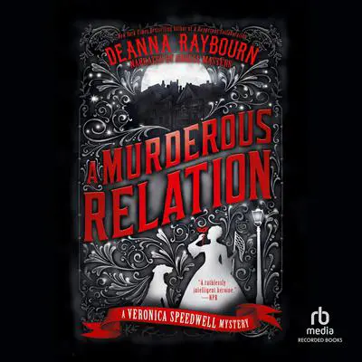 A Murderous Relation Audibook, by Deanna Raybourn