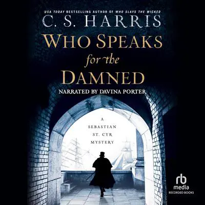 Who Speaks for the Damned Audibook, by C. S. Harris