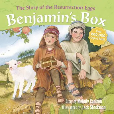 Benjamin's Box: The Story of the Resurrection Eggs Audibook, by Melody Carlson