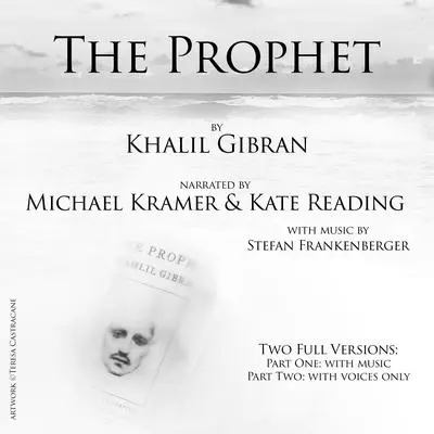 The Prophet Audibook, by Kahlil Gibran