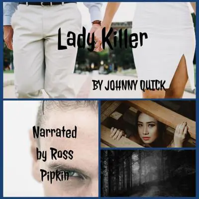 Lady Killer Audibook, by Johnny Quick
