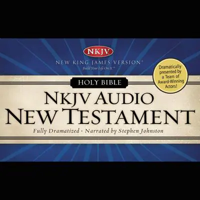 Dramatized Audio Bible - New King James Version, NKJV: New Testament: MP3 Download Audibook, by Thomas Nelson